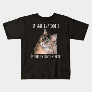 It Smells Stoopid. Is there a dog in here? Kids T-Shirt